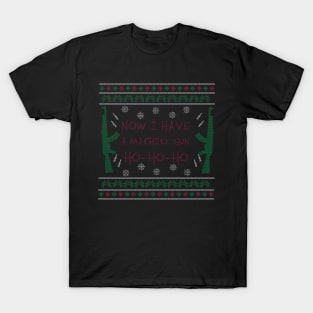 ho ho ho Machine Gun Ugly Sweater T-Shirt